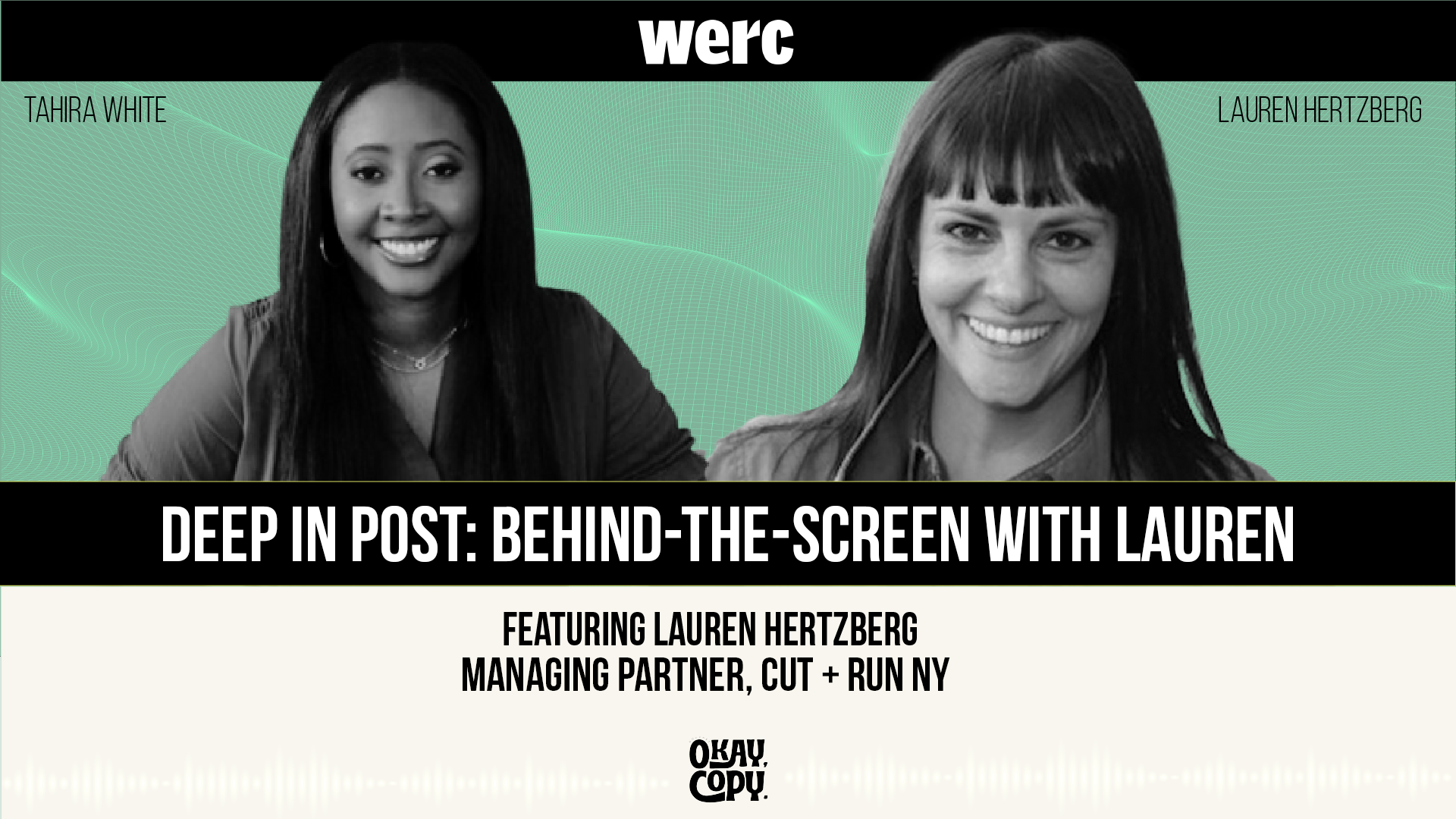 Tahira White and Lauren Hertzberg for the Okay Copy Podcast by Wercflow